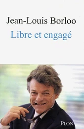 Libre et engagé