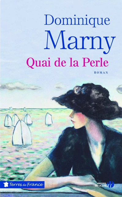 Quai de la perle - Dominique Marny - Place des éditeurs