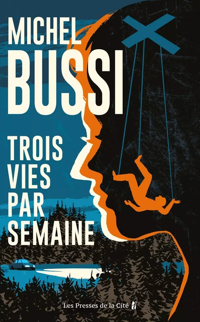 Trois vies par semaine - Michel Bussi - Place des éditeurs