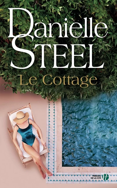 Le cottage - Danielle Steel - Place des éditeurs