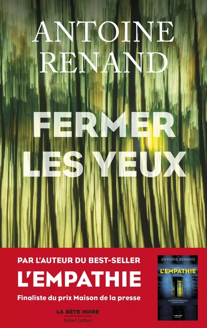 Fermer les yeux - Antoine Renand - Groupe Robert Laffont