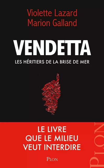 Vendetta - Violette Lazard, Marion Galland - Place des éditeurs