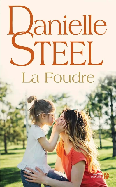 La foudre - Danielle Steel - Place des éditeurs