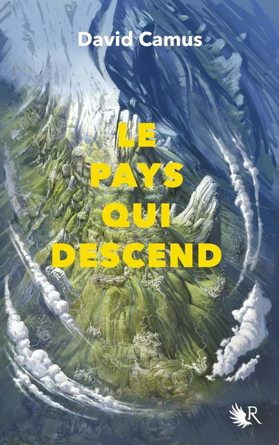 Le Pays qui descend - Tome 1 - David Camus - Groupe Robert Laffont