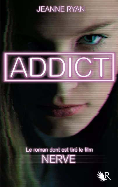 Addict - Jeanne RYAN - Groupe Robert Laffont