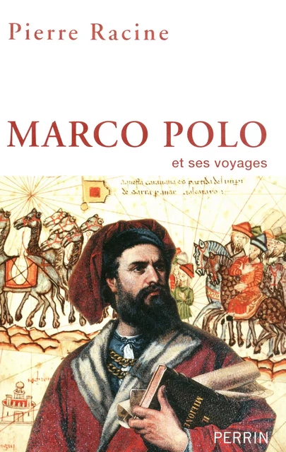 Marco Polo - Pierre Racine - Place des éditeurs