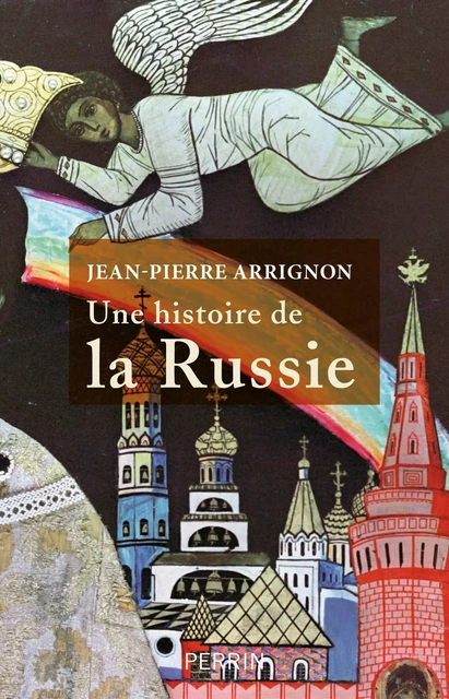 Une histoire de la Russie - Jean Pierre Arrignon - Place des éditeurs