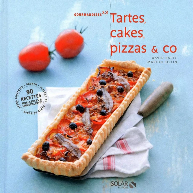 Tartes, cakes, pizza & co - David BATTY, Marion Beilin - edi8