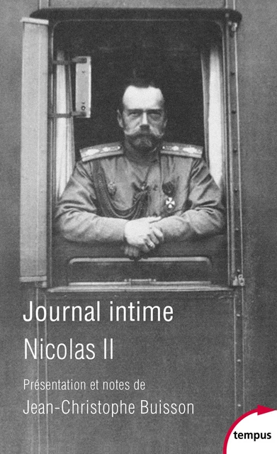 Journal intime de Nicolas II -  NICOLAS II - Place des éditeurs