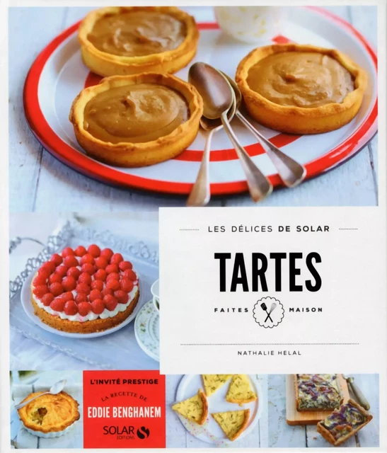 Tartes faites maison - Les délices de Solar - Nathalie Hélal - edi8