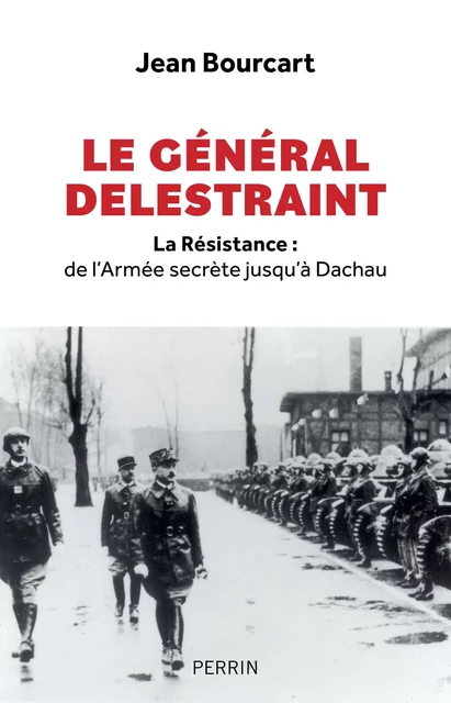 Le général Delestraint - Jean Bourcart - Place des éditeurs