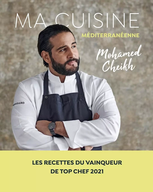 Ma cuisine méditerranéenne - Mohamed Cheikh - edi8