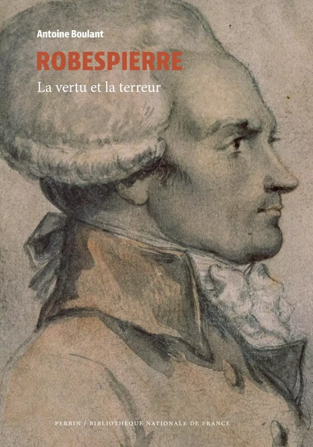 Robespierre (collection BnF) - Antoine Boulant - Place des éditeurs