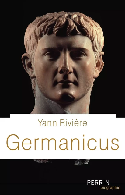 Germanicus - Yann Rivière - Place des éditeurs