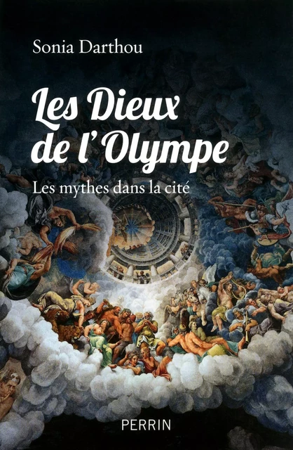 Les dieux de l'Olympe - Sonia Darthou - Place des éditeurs