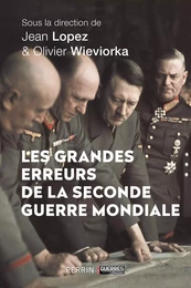 Les erreurs de la Seconde Guerre mondiale