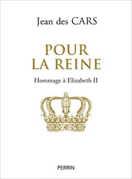 Pour la reine