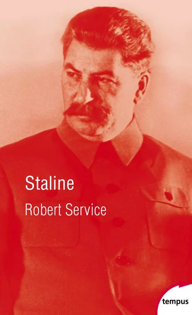 Staline - Robert SERVICE - Place des éditeurs