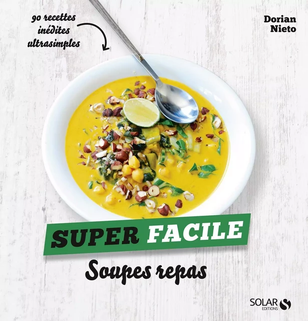 Soupes repas - super facile - Dorian NIETO - edi8