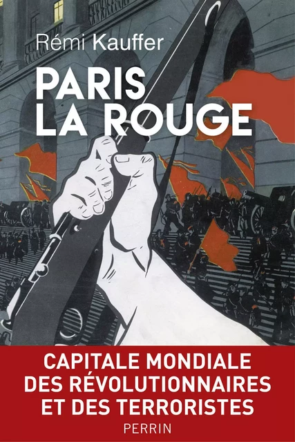 Paris la Rouge - Rémi Kauffer - Place des éditeurs