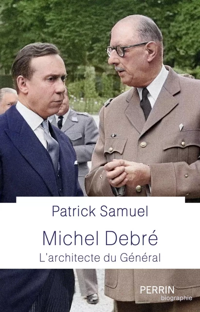 Michel Debré - Patrick Samuel - Place des éditeurs