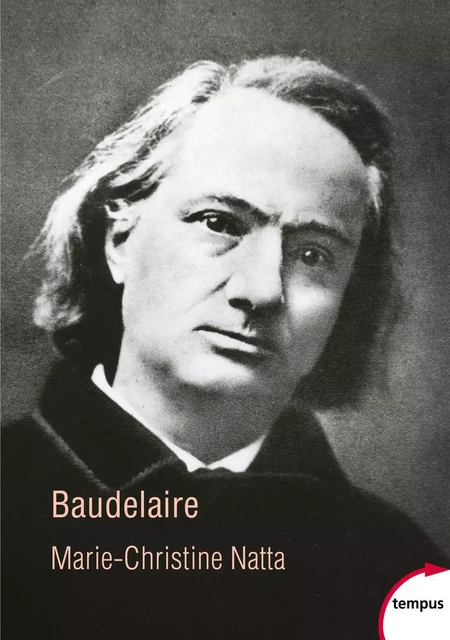 Baudelaire - Marie-Christine NATTA - Place des éditeurs