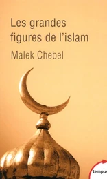 Les grandes figures de l'islam