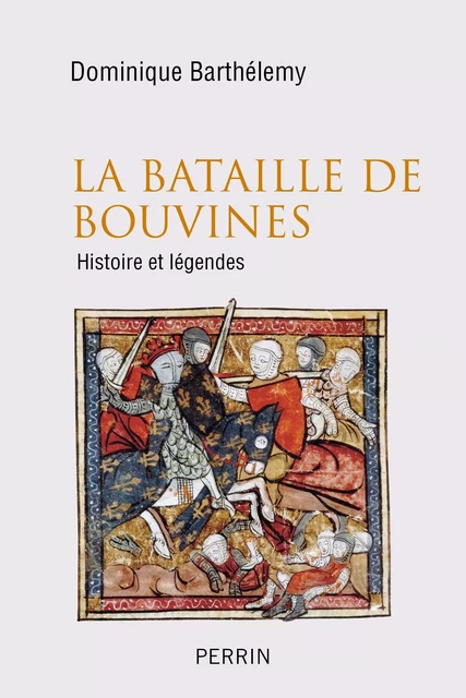 La bataille de Bouvines - Dominique Barthélemy - Place des éditeurs