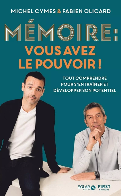 Mémoire, vous avez le pouvoir - Michel Cymes, Fabien Olicard - edi8