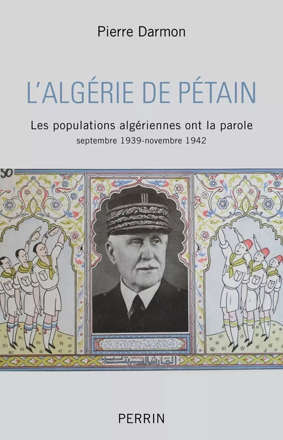 L'Algérie de Pétain - Pierre Darmon - Place des éditeurs