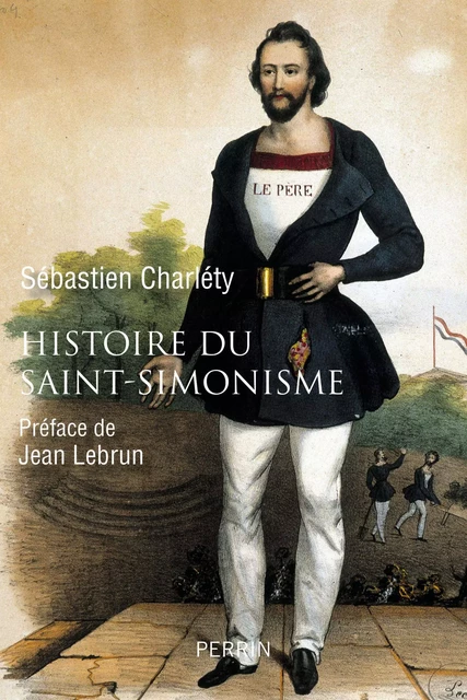 Histoire du Saint-simonisme - Sébastien Charléty - Place des éditeurs