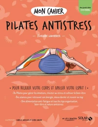 Mon cahier Pilates antistress