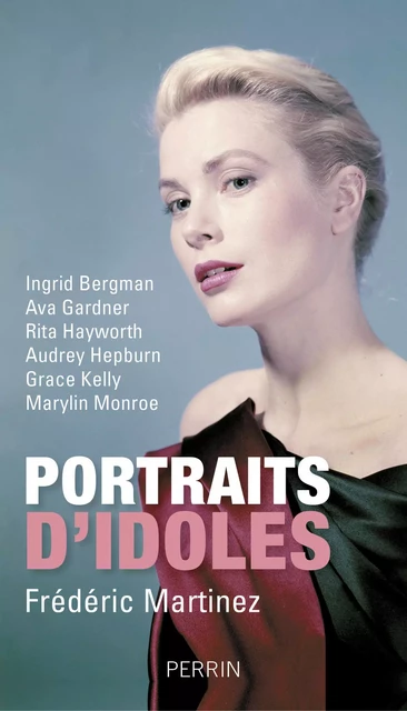 Portraits d'idoles - Frédéric Martinez - Place des éditeurs