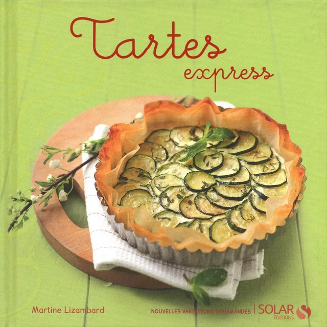 Tartes express - Martine LIZAMBARD - edi8