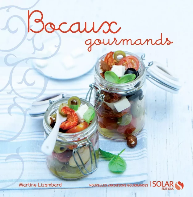 Bocaux gourmands - Martine LIZAMBARD - edi8