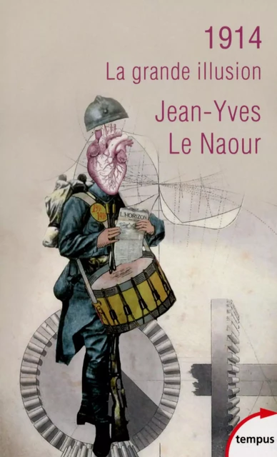 1914 - Jean-Yves Le Naour - Place des éditeurs