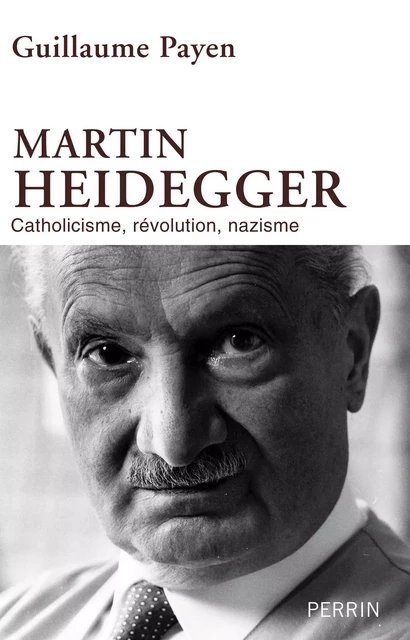 Martin Heidegger - Guillaume Payen - Place des éditeurs