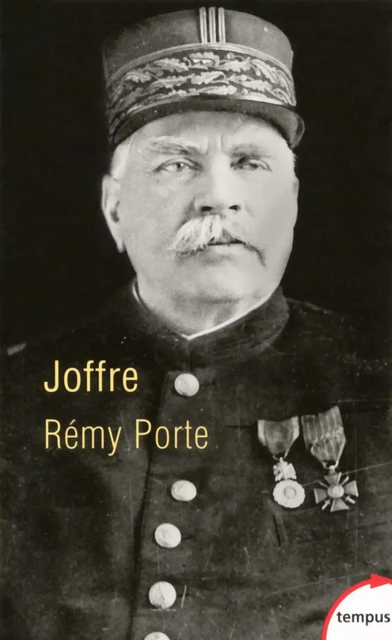 Joffre - Rémy Porte - Place des éditeurs