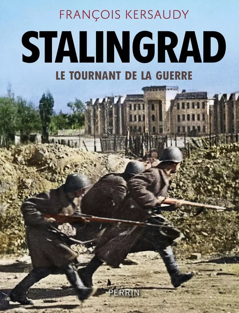 Stalingrad - François Kersaudy - Place des éditeurs