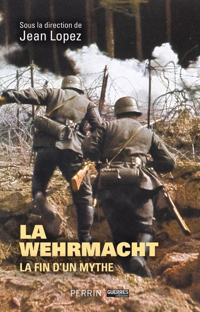 La Wehrmacht -  Collectif - Place des éditeurs