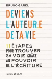 Deviens l'auteur de ta vie