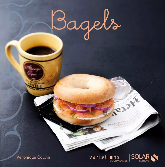 Bagels - Variations gourmandes - Véronique Cauvin - edi8