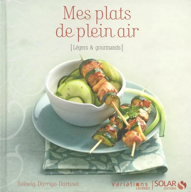 Mes plats de plein air, Variations légères - Solveig Darrigo-Dartinet - edi8