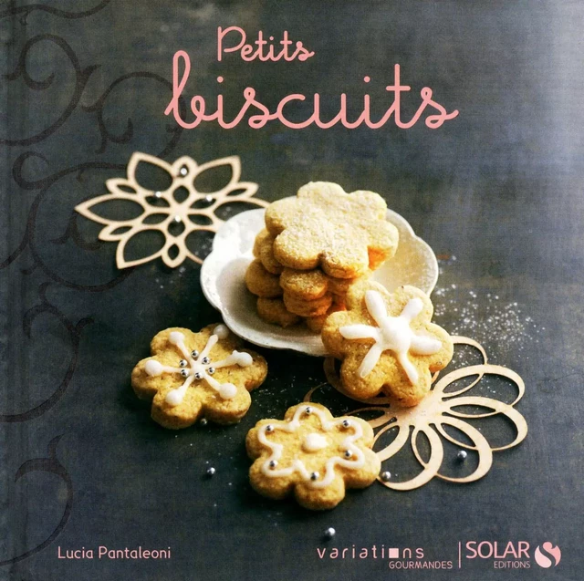 Petits biscuits - Variations Gourmandes - Lucia PANTALEONI - edi8