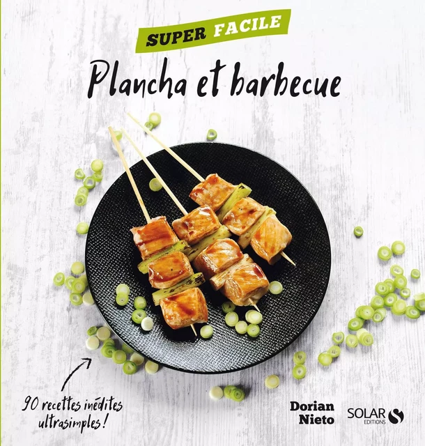 Plancha et barbecue - Super facile - Dorian NIETO - edi8