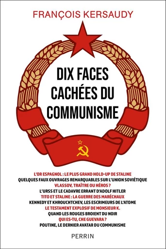 Dix faces cachées du communisme - François Kersaudy - Place des éditeurs