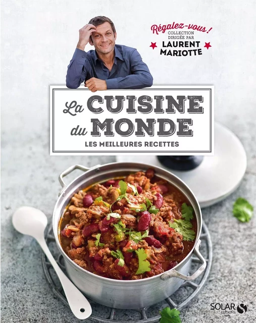 Cuisine du monde - Régalez-vous ! - Laurent Mariotte - edi8