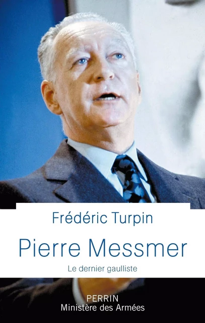 Pierre Messmer - Frédéric Turpin - Place des éditeurs