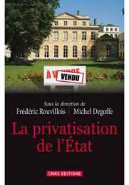 La Privatisation de l'Etat