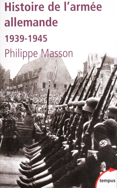 Histoire de l'armée allemande - Philippe Masson - Place des éditeurs